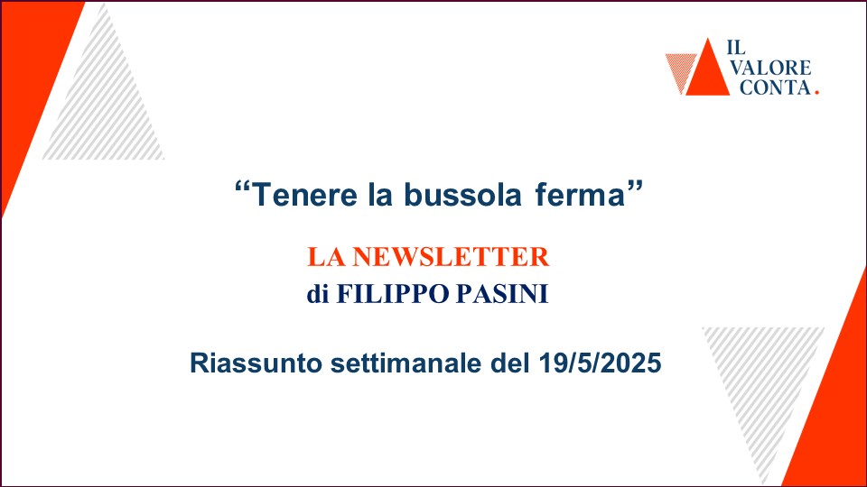 Riassunto settimanale del 19/5/2025 Riassunto settimanale del 19/5/2025