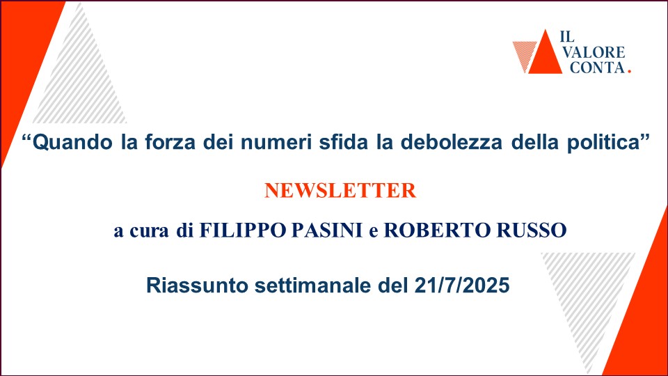 Riassunto settimanale del 21/7/2025 Riassunto settimanale del 21/7/2025