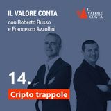 14 | Cripto trappole
